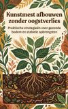 Kunstmest Waries B.V. Kunstmest afbouwen zonder oogstverlies