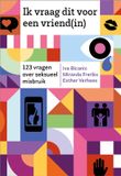 Ik Uitgeverij Mens! Ik vraag dit voor een vriend(in): 123 vragen over seksueel misbruik