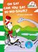 Oh Say Can You Say Di-no-saur?: All about dinosaurs: Book 3