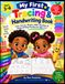 My First Tracing & Handwriting Book: Lines, Curves, Shapes, ABCs, Numbers & Name Writing Practice for Ages 3-6