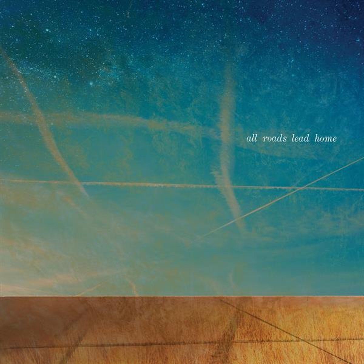 REPRISE All Roads Lead Home