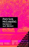 Hermelin Matthes & Seitz Verlag Hermelin auf Bänken Paperback 166 pages