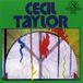 Sonic Rendezvous Cecil Taylor - The Cecil Taylor Unit (CD)