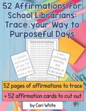 52 Independently Published 52 Affirmations for School Librarians