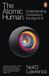 The Penguin The Atomic Human: Understanding Ourselves in the Age of AI