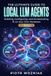 The Independently Published The Ultimate Guide to Local LLM Agents (2026 Edition) Paperback