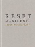 RESET MANIFESTO: A Guided Morning Journal