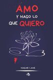 Amo Libri GmbH Amo y hago lo que quiero Paperback