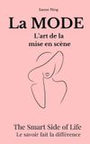 La MODE L'art de la mise en scène Paperback
