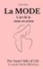 La MODE L'art de la mise en scène Paperback
