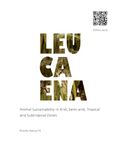 Leucaena: Animal Sustainability in Arid, Semi-arid, Tropical and Subtropical Zones