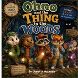 Ohno Libri GmbH Ohno the Opossum and the Thing in the Woods