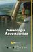Fraseología Aeronáutica: Manual de comunicaciones operacionales. Edición en Español Full Color