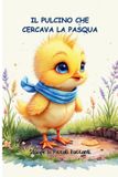 IL Bol Il Pulcino Che Cercava La Pasqua Paperback