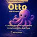 Otto the Octopus: A Calming Bedtime Story to Help Little Ones Relax and Sleep