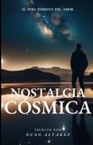 NOSTALGIA Libri GmbH Nostalgia Cósmica Paperback