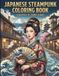 Japanese Steampunk Coloring Book: Ukiyo-e Dreams