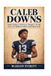 CALEB DOWNS Paperback