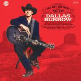 The Dallas Burrow - The Way the West Was Won