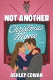Not Bol Not Another Christmas Movie Paperback