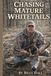 Chasing Mature Whitetails