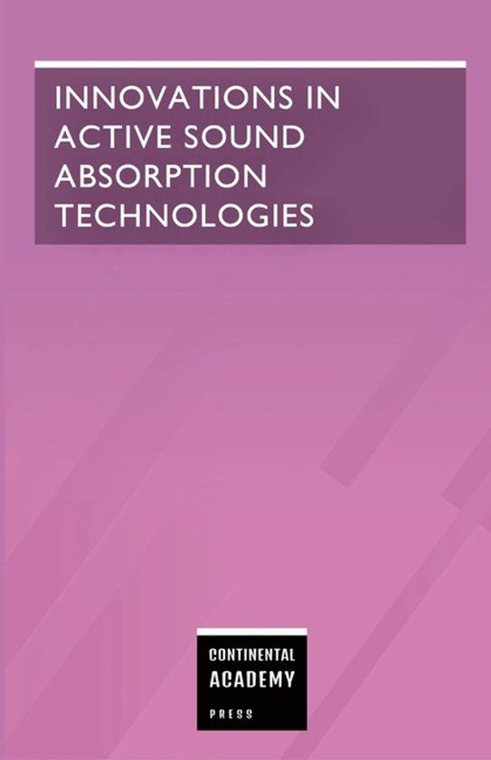 Innovations Libri GmbH Innovations in Active Sound Absorption Technologies Paperback