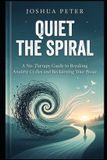 Quiet Libri GmbH Quiet the Spiral