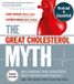 Great Fair Winds Press The Great Cholesterol Myth, Revised and Expanded