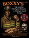 BOXXY'S Fav Firehouse Recipes, Vol #4: Top Amazing Firefighter Desserts & Midnight Snack Recipies