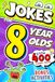 Joke Book for 8 Year Olds: Knock-Knock Jokes, Silly Humor & Laugh-Out-Loud Fun