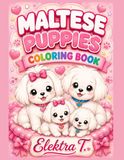 Maltese puppies: coloring book