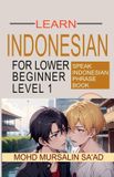 Learn Libri GmbH Learn Indonesian Language- Learn Indonesian Lower Beginner Level 1