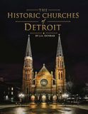The Metropolitan Publishing Company The Historic Churches of Detroit Paperback