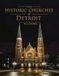 The Metropolitan Publishing Company The Historic Churches of Detroit Paperback