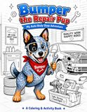 Bumper The Repair Pup: My Auto Body Shop Adventure