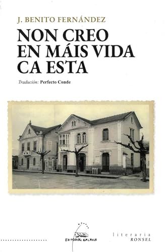 Non Editorial Galaxia, S.A. Non creo en máis vida ca esta Paperback
