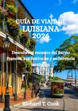 GUÍA DE VIAJE DE LUISIANA 2026