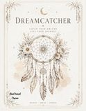 Dreamcatcher Coloring Book: 50 Inspirational Quotes and Beautiful Dreamcatcher Designs for Relaxation, Mindfulness, Creativity, and Stress Relief