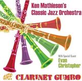 Sonic Rendezvous Ken Mathieson's Classic Jazz Orchestra - Clarinet Gumbo (CD)