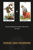 Tarot Card Meanings: Keyword descriptions for the Major & Minor Arcana Tarot cards
