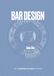 Bar Design Essentials: How to Design Bars That Work for Everyone