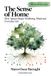 The sense of home: How spaces shape wellbeing, mind and everyday life