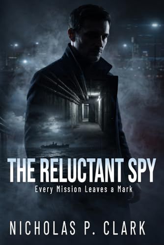 The Reluctant Spy