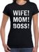 Bellatio Decorations Shoppartners Bv Wife Mom Boss fun tekst t-shirt zwart voor dames - Mama / Moederdag cadeau shirt / kleding S