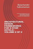 ARCHITECTURAL Libri GmbH Architectural Design Frameworks for 5-Star Hotels - Volume 2 of 2