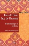 Face Herméneutique et soufisme: Face de Dieu, face de l'Homme