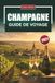 CHAMPAGNE GUIDE DE VOYAGE 2027