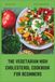 The Vegetarian High Cholesterol Cookbook for Beginners