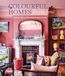 Colourful homes for the soul: bright ideas for sustainable homes