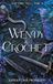 Wendy & Crochet - New Fairy Tale Tome 1